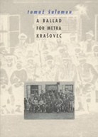 A Ballad for Metka Krasovec